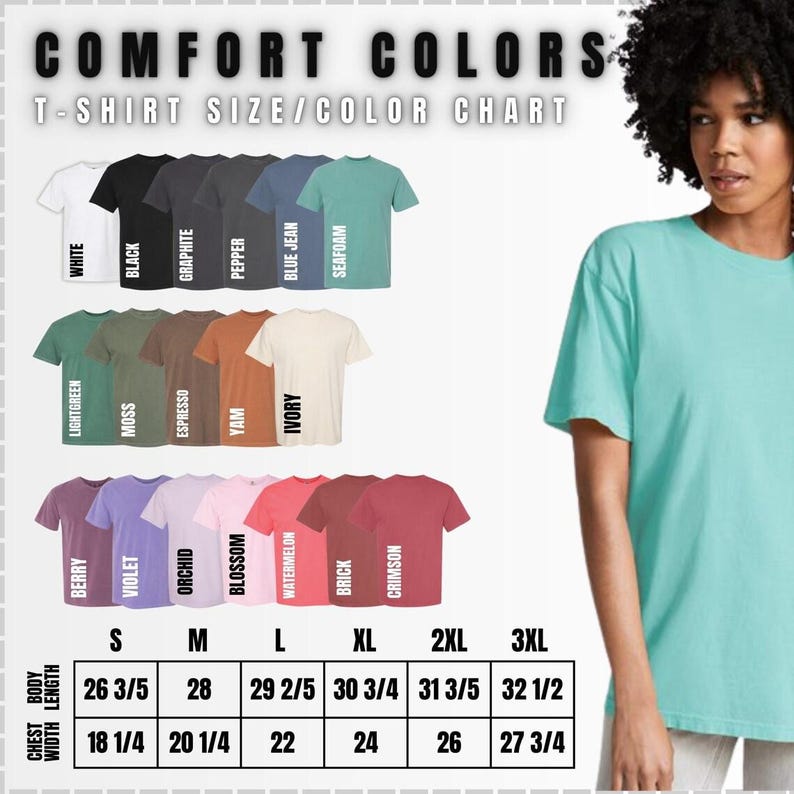 May include: A t-shirt size and colour chart with the words "COMFORT COLOURS" at the top. The chart displays various t-shirt colours, including white, black, and seafoam, with sizes ranging from S to 3XL. Chest width and body length measurements are provided.
