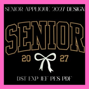 Senior 2027 stoffen borduurontwerp | Appliqué-bestand afstuderen | Borduurpatroon senior boog| Design uit 2027 | PES Zomertijd JEF exp pdf