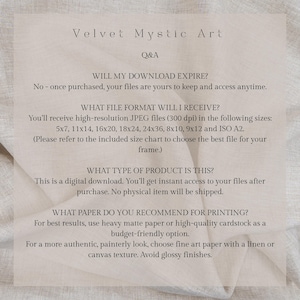 May include: A digital download Q&A sheet from Velvet Mystic Art. The text includes information about file formats, sizes, and printing recommendations. The document advises against glossy finishes and suggests fine art paper for a painterly look.