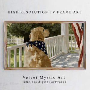 May include: A digital art print titled HIGH RESOLUTION TV FRAME ART by Velvet Mystic Art. The image depicts a golden dog wearing a blue bandana with white stars, sitting on a porch with a white railing, facing a green yard and an American flag.