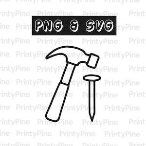 May include: A black and white line drawing of a hammer and a nail. The hammer has a wooden handle and a metal head. The nail is straight with a round head. The text "PNG & SVG" is in a black rectangle.
