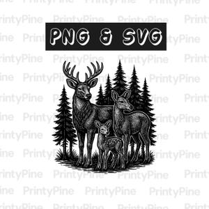 May include: A monochrome illustration of a deer family: a buck, a doe, and a fawn, with pine trees in the background. The image includes the text "PNG & SVG" in a black rectangle.