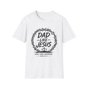 イエス様のようなお父さんTシャツ｜キリスト教信仰の聖句Tシャツ、父の信仰アパレル