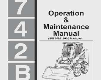 Bobcat - 742B スキッドステアオペレーターメンテナンスマニュアル、ebook pdf 即時ダウンロード 英語