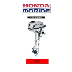 Puede incluir: Un motor fueraborda Honda Marine BF5 blanco con una hélice negra. El motor tiene el logotipo de Honda y el texto "SERVICE MANUAL". El modelo BF5 se muestra en un rectángulo rojo.