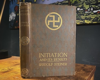 INITIATION & ITS RESULTS, Rudolf Steiner
