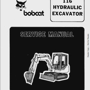 Bobcat 116 hydraulic excavator service manual SN 6570484