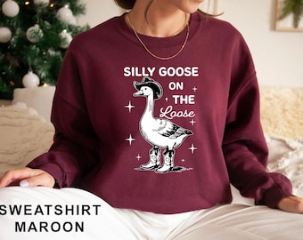 Silly Goose on the Loose Hoodie, Funny Goose Sweatshirt, Western Farmcore Tee, Cottagecore Gift