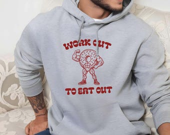 Work Out To Eat Out Shirt, Funny Gym Donut Tee, Fitness Lover Hoodie & Sweatshirt