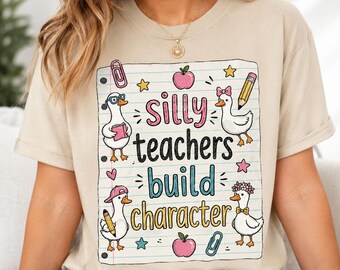 Silly Teachers Build Character Shirt, Notebook Goose Teacher Tee, Cute Classroom Shirt, Funny Back To School Teacher Gift