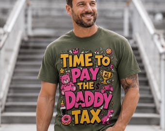 Funny Daddy Tax Shirt, Time To Pay Dad Tee, Dungeon Crawler Carl Reader Gift, Colorful LitRPG Gamer Fathers Day Shirt