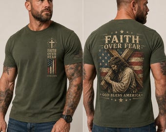 Faith Over Fear Shirt, Jesus Carrying Cross Tee, God Bless America Patriotic Christian 250th Anniversary T-Shirt