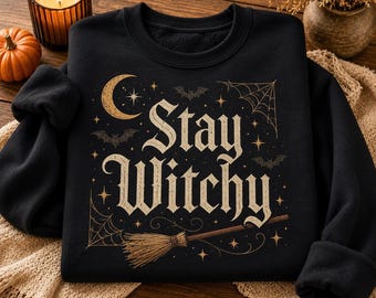 Stay Witchy Sweatshirt, Gothic Halloween Crewneck with Broom, Moon and Spiderweb Print