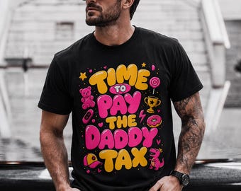 Daddy Tax Shirt, Time To Pay Funny Dad Tee, Dungeon Crawler Carl Fan Gift, Cute LitRPG Gamer Dad Fathers Day Shirt