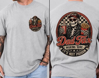 Dad Tax Birthday Shirt, Funny Gift for Dad, Snack Inspector Graphic Tee, Humorous Father T-Shirt