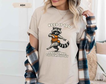 Keep It 100 Raccoon Shirt, Nature Adventure Hoodie, Forest Animal Sweatshirt & Whimsical Graphic Tee