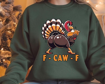 Funny Turkey Shirt, Thanksgiving Humor Hoodie, Fowl Play Sweatshirt & Fall Feast Graphic Tee