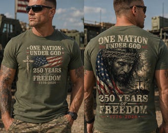 One Nation Under God Shirt, Jesus American Flag Tee, 250 Years of Freedom 1776–2026, Christian Patriotic Veteran Gift
