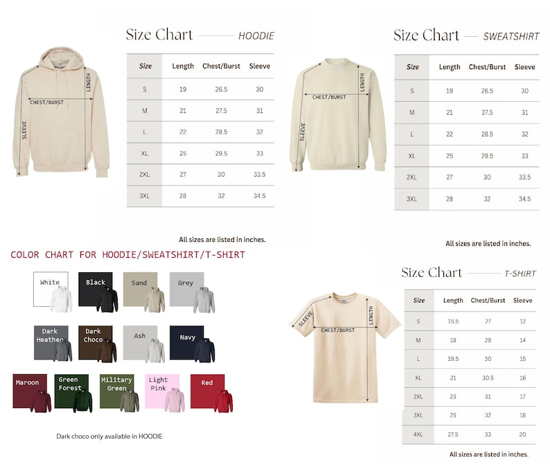May include: A product size chart for hoodies, sweatshirts, and t-shirts. The chart includes measurements for length, chest/burst, and sleeve in inches. Color options are displayed, including white, black, sand, grey, and more.