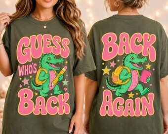 Groovy Guess Who's Back Shirt, Funny Alligator Teacher Tee, Retro Back To School Shirt, First Day Teacher Gift