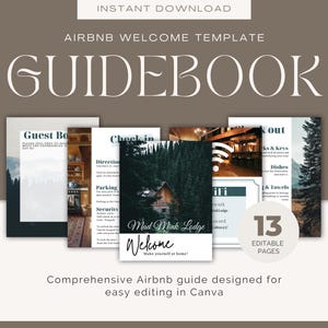 May include: A digital Airbnb welcome template, titled "Guidebook," with a brown background. The design includes several pages with images of cabins and forests. The text includes "Welcome," "Check-in," and "13 Editable Pages."