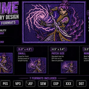 May include: Purple anime embroidery design patch featuring a female warrior with a sword, surrounded by a swirling energy effect. The design is available in 5 sizes, including a large 25.4cm x 19.05cm option, and 7 formats. The text "ANIME EMBROIDERY DESIGN" is at the top.