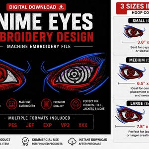 May include: Digital download of an Anime Eyes embroidery design. The design includes three sizes: small (3.8" x 1.8"), medium (6.5" x 3.0"), and large (7.8" x 3.6"). The design is hoop compatible and perfect for various projects, including hoodies, jackets, and more.