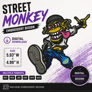 May include: An embroidery design featuring a cartoon monkey with a beanie, tongue out, and a rock-and-roll hand gesture. The design is 5.93" wide and 4.99" high, with the text "STREET MONKEY EMBROIDERY DESIGN" and "DIGITAL DOWNLOAD".