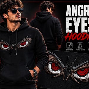 May include: Black hoodie with an embroidered design of angry red eyes. It has a drawstring hood and a front pocket. The text "ANGRY EYES HOODIE" is printed in white and red.