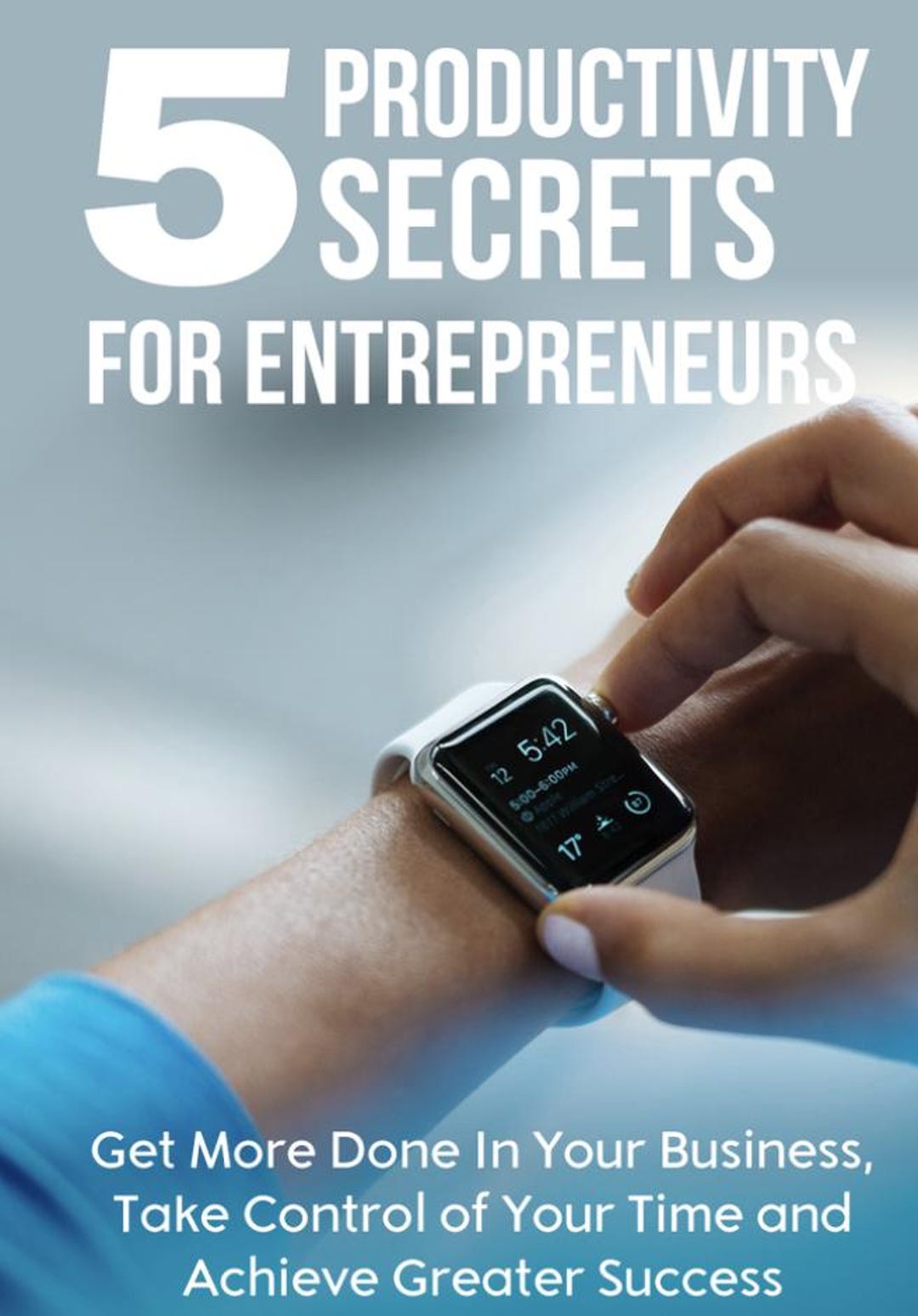 5 Productivity Secrets for Entrepreneurs - Etsy