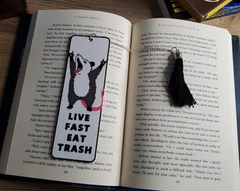 Live Fast Eat Trash Possum Bookmark with Tassel, Funny Book Lover Gift