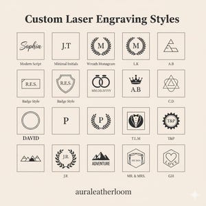 May include: A grid of twenty black laser engraving style options on a light background, labeled Custom Laser Engraving Styles. Designs include initials, monograms, wreaths, crowns, mountains, hearts, and text like Sophia, David, and Adventure.
