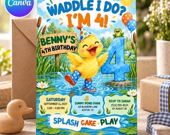 May include: A birthday invitation card featuring a yellow duckling wearing a party hat and blue polka-dot boots in a pond. Text includes WADDLE I DO? I'M 4!, BENNY'S 4TH BIRTHDAY, date, time, location, RSVP details, and SPLASH CAKE PLAY.