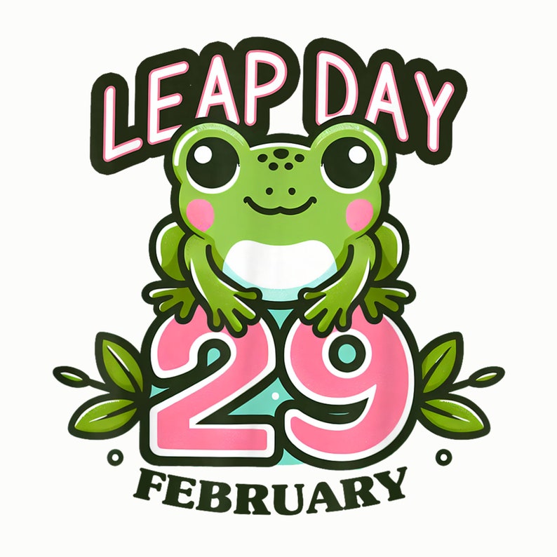 Leap Year 2024 Cute Frog Leap Day Birthday Boys Girls Kids Png Etsy