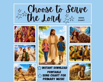 Choose to Serve the Lord Song Chart, LDS Primary Music Visual (Instant Download Printable)