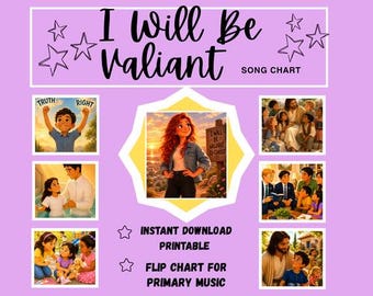 I Will Be Valiant Song Chart,  LDS Primary Music Visual (Instant Download Printable)