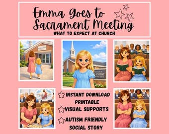 LDS Sacrament Meeting Social Story: Emma's Church Visit (Instant Download Printable)