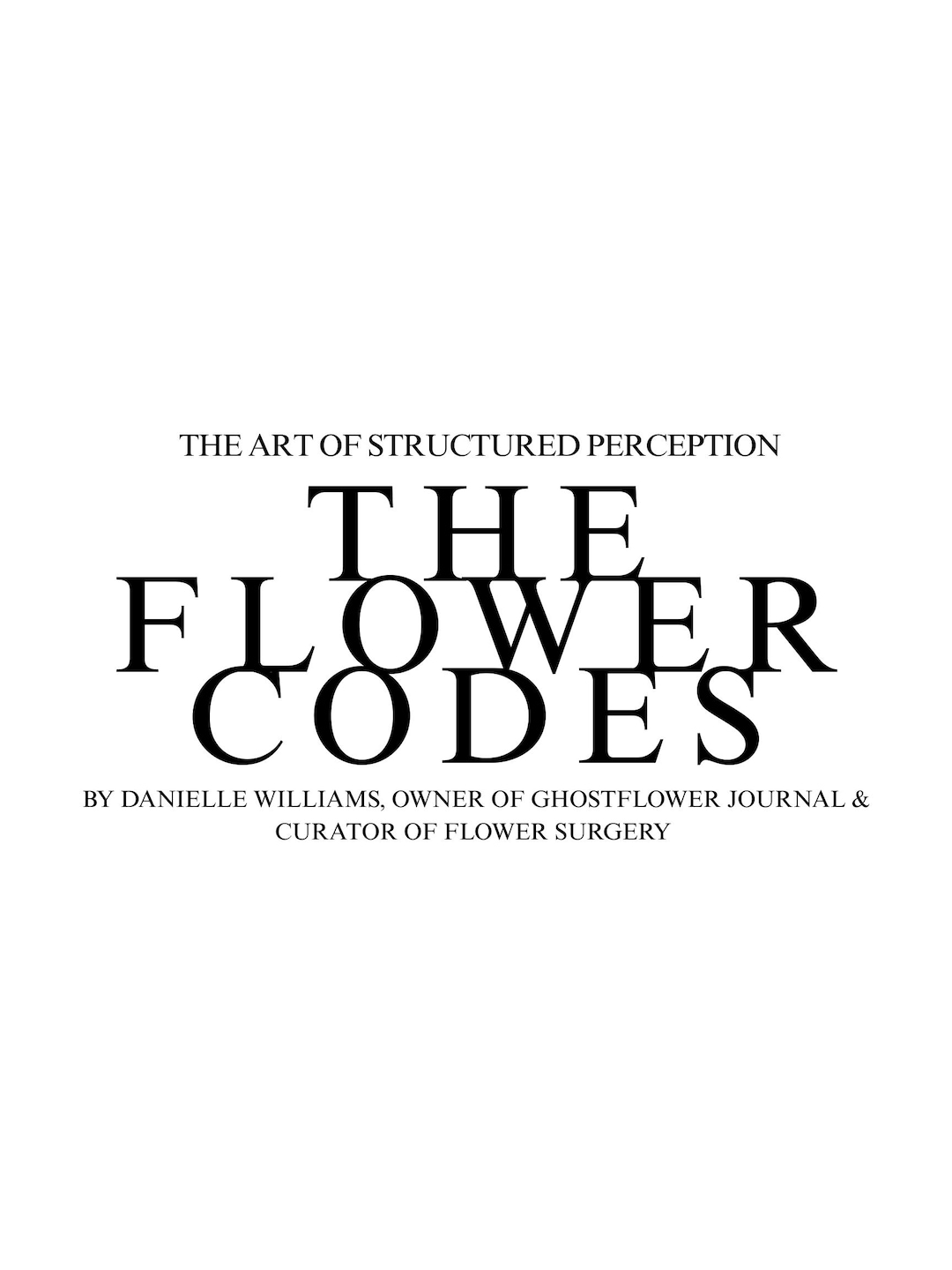 The Flower Codes: A Primer for Flower Surgery (digital Book) - Etsy