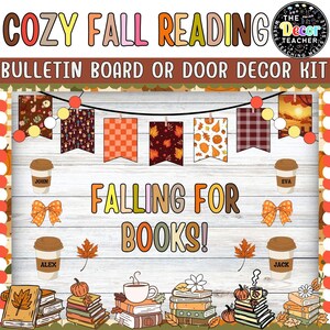 May include: A bulletin board or door decor kit titled COZY FALL READING and FALLING FOR BOOKS. It features a banner with patterned pennants, coffee cup cutouts with names, orange bows, and stacks of books with pumpkins and autumn leaves.