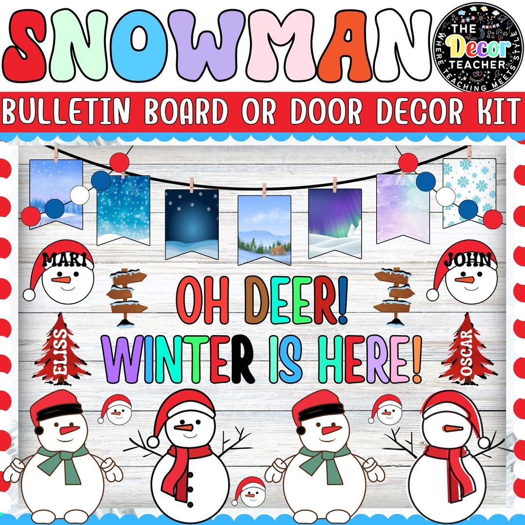 Snowman Winter Bulletin Board & Door Decor Kit | Oh Deer! Winter is ...