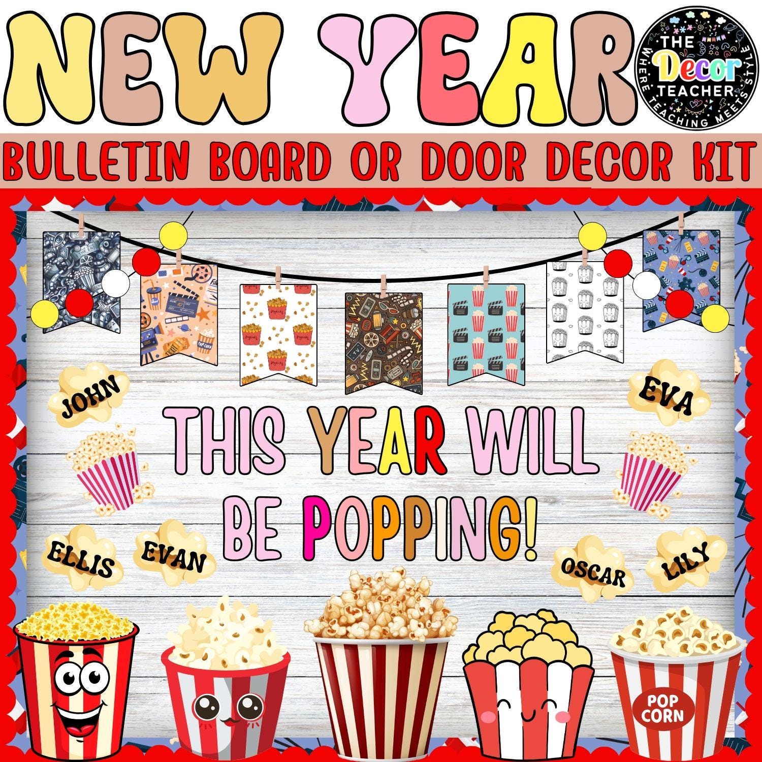 Popping Into A New Year Bulletin Board Kit – Fun Classroom Door Decor ...