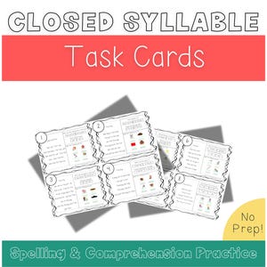 May include: A set of educational task cards titled Closed Syllable Task Cards with the text No Prep! Spelling & Comprehension Practice. The cards feature numbered sections with short reading passages, multiple-choice questions, and small illustrations.