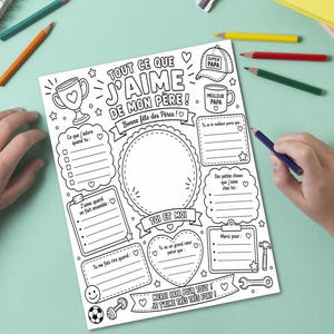 Peut inclure: Une feuille d'activité en papier blanc avec des illustrations au trait noir comportant le texte TOUT CE QUE J'AIME DE MON PÈRE, Bonne fête des Pères, TOI ET MOI, et MERCI PAPA POUR TOUT ! JE T'AIME TRÈS TRÈS FORT ! avec des sections à remplir.