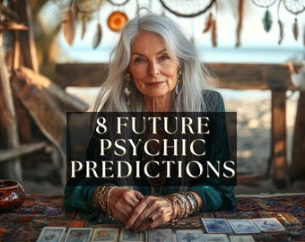 8 Future Psychic Predictions, Tarot Cards Reading, Future Psychic Reading, Fortune Teller Reading, Same Hour Love Reading