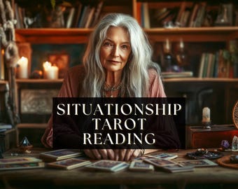 May include: An older woman with long gray hair sits at a wooden table with tarot cards. The text "SITUATIONSHIP TAROT READING" is displayed on a black banner in front of her. Bookshelves and candles are in the background.