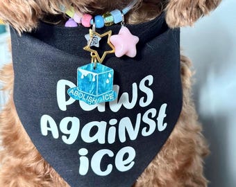 Political Protest Dog Bandana - F*ck Ice, Paws Against Ice - Anti Trump Pet Gift