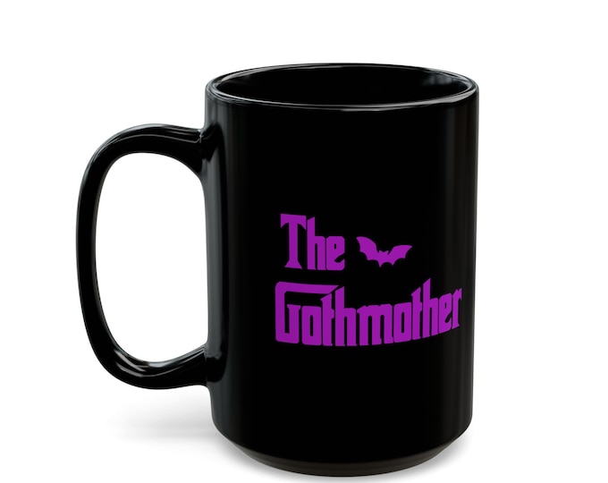 The Gothmother Coffee Mug - 15 oz Black Gothic Novelty Mug