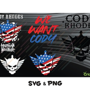 May include: A collection of graphic designs featuring a skull with wings, stars, and stripes in red, white, and blue. The text includes "Cody Rhodes", "American Nightmare", and "We Want Cody". The designs are in SVG & PNG formats.