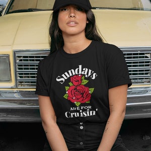 Sundays are for Cruisin&#39; tee/Lowrider shirt/Lowrider Tee