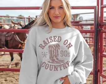 Raised on 90s Country Crewneck Sweatshirt, Country Music Sweatshirt, Gift for Country Music Lover, 90s Country Shirt, Women's Country